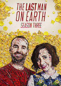 The Last Man on Earth - Season 3 The Last Man on Earth - Season 3