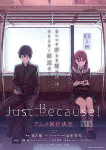 Just Because! Just Because!