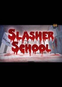 Slasher School Slasher School