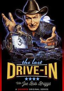 The Last Drive-In with Joe Bob Briggs - Season 11 The Last Drive-In with Joe Bob Briggs - Season 11