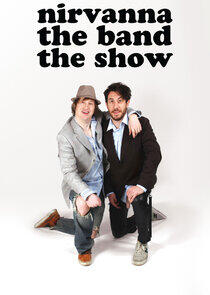 Nirvana The Band The Show Nirvana The Band The Show