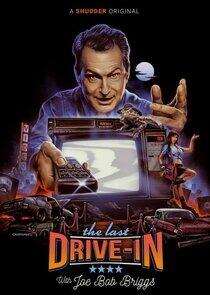 The Last Drive-In with Joe Bob Briggs - Season 4 The Last Drive-In with Joe Bob Briggs - Season 4