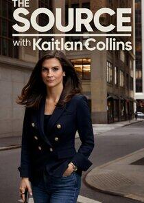 The Source with Kaitlan Collins The Source with Kaitlan Collins