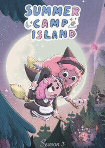 Summer Camp Island - Season 3 Summer Camp Island - Season 3