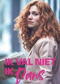 Ik val niet, ik dans - Season 1