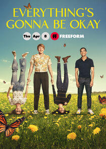 Everything's Gonna Be Okay Everything's Gonna Be Okay