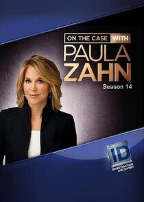 On the Case with Paula Zahn - Season 14 On the Case with Paula Zahn - Season 14