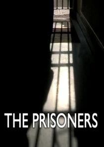 The Prisoners The Prisoners