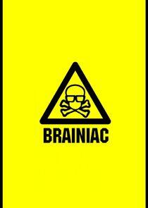 Brainiac: Science Abuse Brainiac: Science Abuse