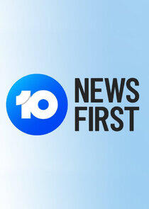 10 News First 10 News First
