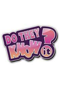 Do They Know It? - Season 3 / Year 2017 Do They Know It? - Season 3 / Year 2017