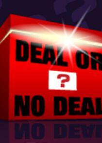 Deal or No Deal Deal or No Deal