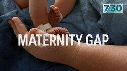 Maternity Gap Maternity Gap