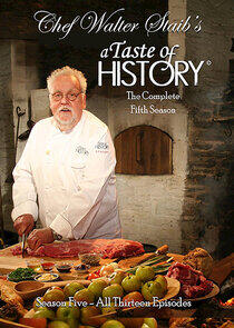 A Taste of History - Season 5 A Taste of History - Season 5