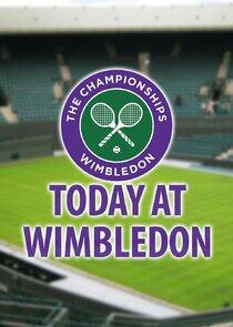 Today at Wimbledon Today at Wimbledon