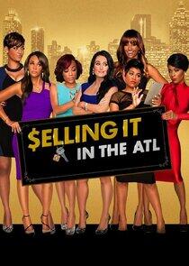 Selling It: In the ATL Selling It: In the ATL