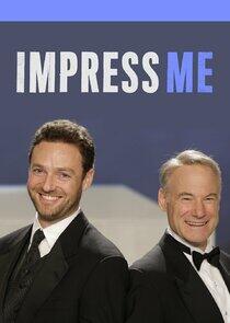 Impress Me Impress Me