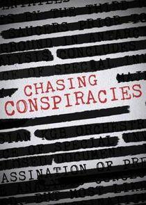 Chasing Conspiracies Chasing Conspiracies