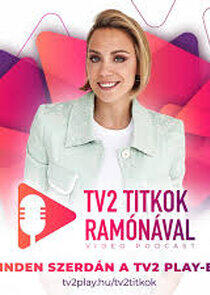 TV2 Titkok Ramónával TV2 Titkok Ramónával