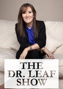 The Dr. Leaf Show The Dr. Leaf Show