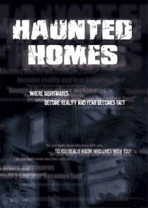 Haunted Homes Haunted Homes