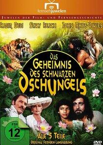 Das Geheimnis des schwarzen Dschungels Das Geheimnis des schwarzen Dschungels