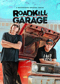 Roadkill Garage Roadkill Garage