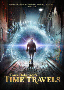 Tony Robinson's Time Travels Tony Robinson's Time Travels