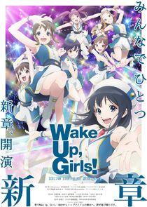 Wake Up, Girls! New Chapter Wake Up, Girls! New Chapter