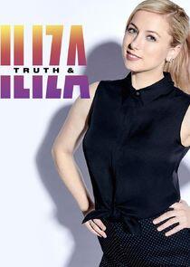 Truth & Iliza Truth & Iliza