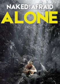 Naked and Afraid: Alone Naked and Afraid: Alone