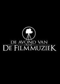 De Avond van de filmmuziek De Avond van de filmmuziek