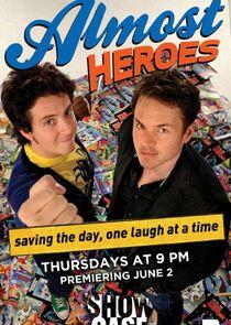 Almost Heroes Almost Heroes