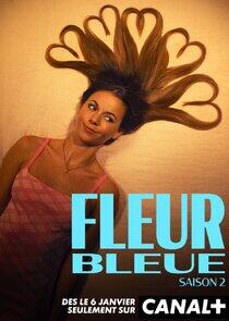 Fleur Bleue - Season 2 Fleur Bleue - Season 2