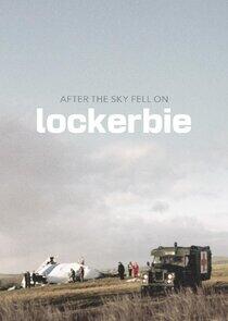 After the Sky Fell on Lockerbie After the Sky Fell on Lockerbie