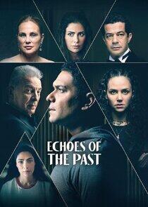 Echoes of the Past Echoes of the Past