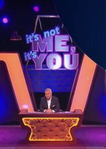It's Not Me, It's You It's Not Me, It's You