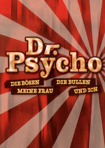 Dr. Psycho Dr. Psycho