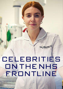 Celebrities on the NHS Frontline Celebrities on the NHS Frontline