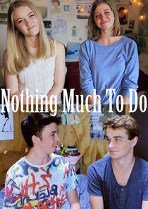 Nothing Much to Do Nothing Much to Do