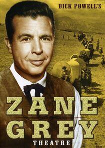 Dick Powell's Zane Grey Theatre Dick Powell's Zane Grey Theatre