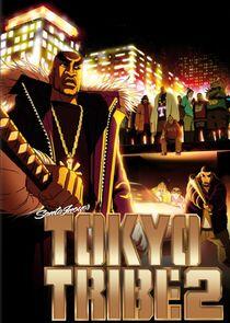Tokyo Tribe 2 Tokyo Tribe 2