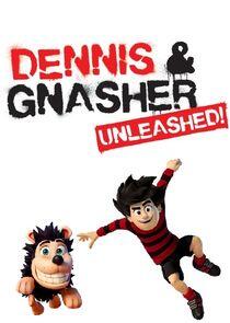 Dennis and Gnasher Unleashed! Dennis and Gnasher Unleashed!