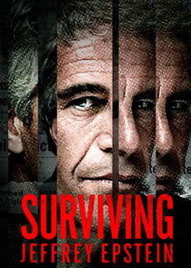 Surviving Jeffrey Epstein Surviving Jeffrey Epstein