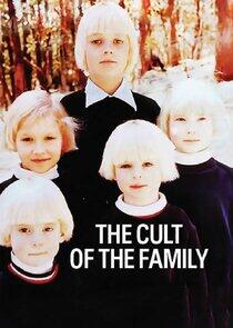 The Cult of The Family The Cult of The Family