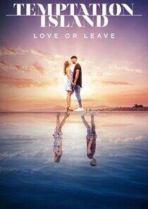 Temptation Island: Love or Leave - Season 2 Temptation Island: Love or Leave - Season 2
