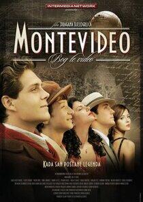 Montevideo, Bog te video! Montevideo, Bog te video!