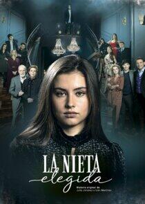 La Nieta Elegida La Nieta Elegida
