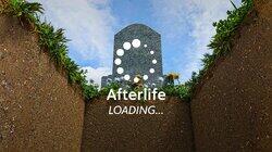 Would You Chose an Afterlife? Would You Chose an Afterlife?