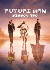 Future Man - Season 2 Future Man - Season 2